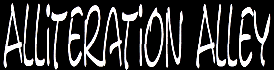 Alliteration Alley